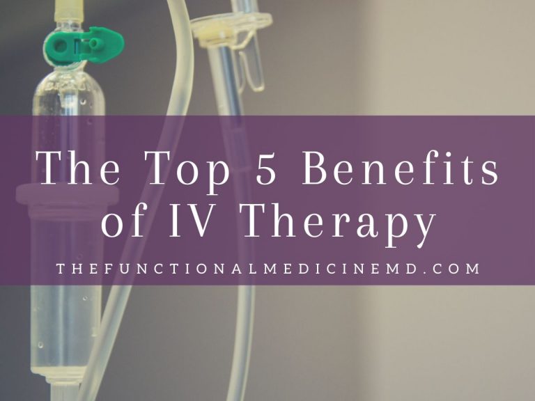 The TOP 5 Benefits of IV Therapy